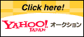 Click here! Yaoo!JAPAN �I�[�N�V����